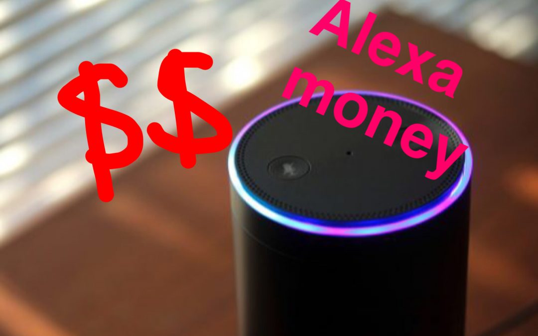 Voice Entrepreneur #7: How to make money with Alexa